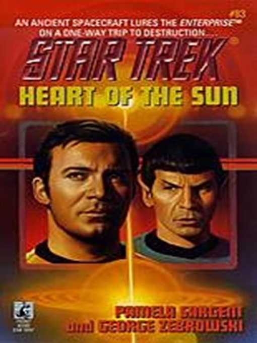 Title details for Heart Of The Sun Star Trek 83 by George Zebrowski - Wait list